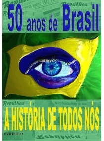 50 Anos De Brasil, A Historia De Todos Nos -  DVD Duplo
