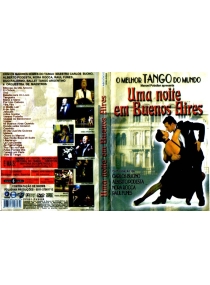 Uma Noite Em Buenos Aires - O Melhor do Tango