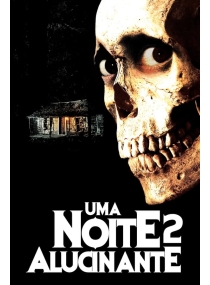 Uma Noite Alucinante 2