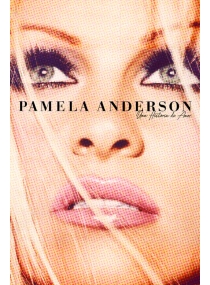 Pamela Anderson - Uma História de Amor