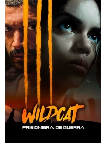 Wildcat - Prisioneira de Guerra