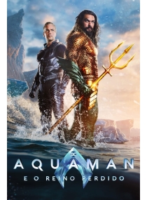 Aquaman 2: O Reino Perdido