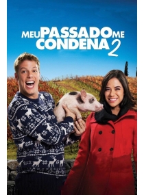 Meu Passado Me Condena 2: O Filme