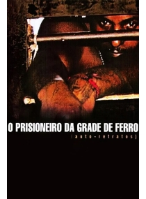 O Prisioneiro da Grade de Ferro (Auto-Retratos)