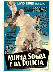 Minha Sogra é da Polícia