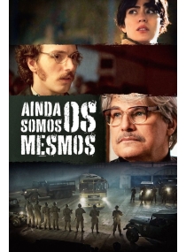 Ainda Somos os Mesmos