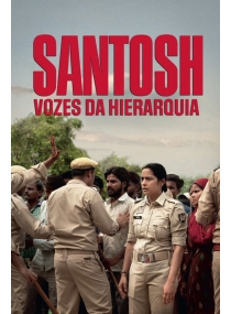 Santosh: Vozes da Hierarquia