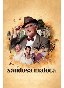 Saudosa Maloca