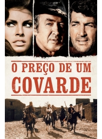 O Preço de um Covarde / O Preço da Bravura