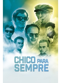 Chico Para Sempre