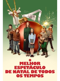O Melhor Espetáculo de Natal de Todos os Tempos