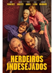 Os Indesejáveis / Herdeiros Indesejados