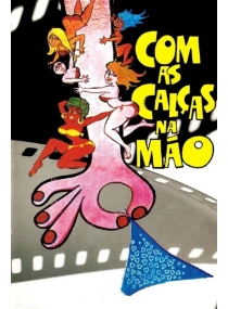 Com as Calças na Mão