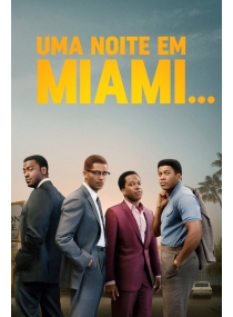 Uma Noite em Miami...