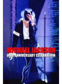 Michael Jackson: 30th Anniversary Celebration