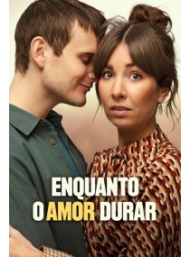 Enquanto o Amor Durar