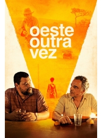 Oeste Outra Vez