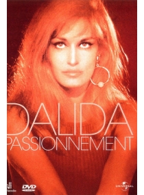 Dalida : Passionnément