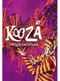 Cirque Du Soleil: Kooza