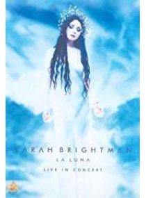 Sarah Brightman - La Luna - Live in Concert 