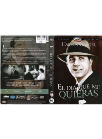 Carlos Gardel El Dia Que Me Quieras
