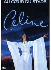 Celine Dion - Au Coeur Du State