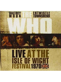 The Who - Live At The Isle Of Whight Festival